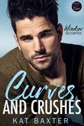 Curves and Crushes by Kat Baxter