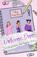 College Dorm Girls: Volume One: Spicy Sapphic Short Romance, Stories 1-4 by Gemma Addison Dove