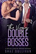 The Virgin's Double Bosses by Shae Sullivan