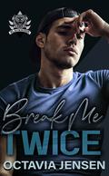 Break Me Twice (Blackridge #2) by Octavia Jensen
