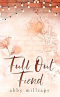 Full Out Fiend by Abby Millsaps