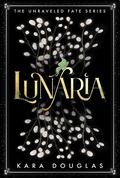 Lunaria by Kara Douglas