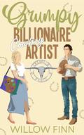 Grumpy Billionaire Cowboy Artist: Enemies to Lovers Small-Town Romance by Willow Finn