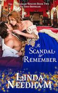 A Scandal to Remember (Gentlemen Rogues #2) by Linda Needham