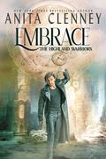 Embrace the Highland Warrior by Anita Clenney