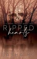 Ripped Hearts (The Born Trilogy #2) by Sasha R.C.