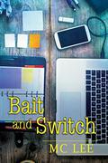 Bait and Switch (The Center #5) by M.C. Lee