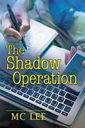 The Shadow Operation (The Center #4) by M.C. Lee
