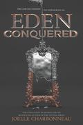 Eden Conquered (Dividing Eden #2) by Joelle Charbonneau