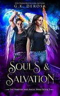 Souls & Salvation by G.K. DeRosa
