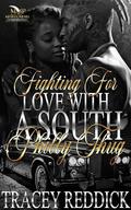 Fighting For Love With A South Philly Thug by Tracey Reddick