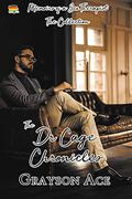 The Dr. Cage Chronicles (The Dr. Cage Chronicles: Memoirs of a Sex Therapist #13) by Grayson Ace