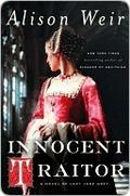 Innocent Traitor by Alison Weir