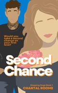 Second Chance (Sleeping Dogs #1) by Chantal Roome