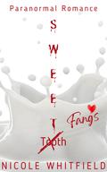 Sweet Fang: Book One (Fang Series #1) by Nicole Whitfield