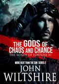 The Gods of Chaos and Chance (The Winds of Fortune #1) by John Wiltshire