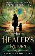 The Healer's Return: Time Travel Romance (Carthage Chronicles #2) by Lynne Gentry
