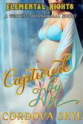 Captured by Air: A Fertile Paranormal Short by Cordova Skye
