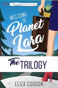 The Planet Lara Trilogy by Eliza Gordon