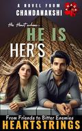 His Heart echoes...he is Her's: Enemies to Lovers by Chandanakshi