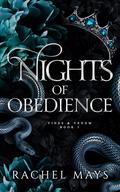 Nights of Obedience (Vines & Venom #1) by Rachel Mays