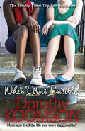 When I Was Invisible by Dorothy Koomson