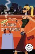 Las Rubias de 5th Avenue (Best Seller (Debolsillo)) by Plum Sykes