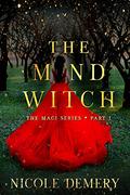 The Mind Witch (The Magi #1) by Nicole Demery