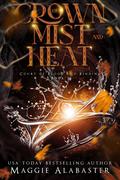 Crown of Mist and Heat (Court of Blood and Binding #2) by Maggie Alabaster