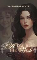 A Penny For Your Wish: A Pride And Prejudice Variation by M Pomegranate