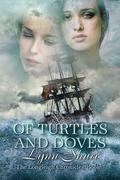 Of Turtles and Doves (The Longleigh Chronicles #7) by Lynn Shurr
