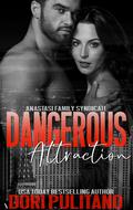 Dangerous Attraction by Dori Pulitano, L.C. Taylor