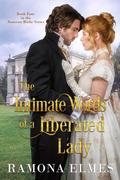 The Intimate Words of a Liberated Lady (The Nouveau Riche #4) by Ramona Elmes