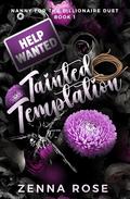 Tainted Temptation (Nanny For The Billionaire Duet #1) by Zenna Rose