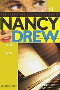 False Notes (Nancy Drew: Girl Detective #3) by Carolyn Keene