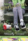 Politically Incorrect (Camp Confidential #23) by Melissa J. Morgan