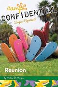 Reunion: Super Special (Camp Confidential #21) by Melissa J. Morgan