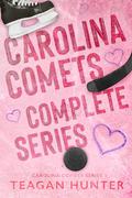 Carolina Comets: The Complete Series by Teagan Hunter