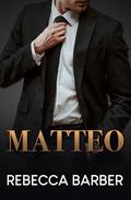 Matteo (Dirty Talking Billionaires #1) by Rebecca Barber