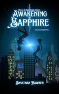Awakening in Sapphire (Once & Forever Kings #1) by Jonathan Hawker