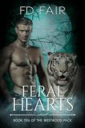 Feral Hearts (Westwood Pack #10) by F.D. Fair