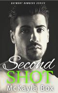 Second Shot (The Baymont Bombers #4) by McKayla Box