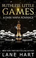 Ruthless Little Games (Sin City Mafia #2) by Lane Hart