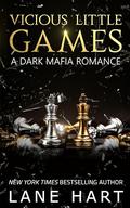 Vicious Little Games (Sin City Mafia #3) by Lane Hart