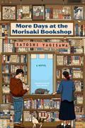 More Days at the Morisaki Bookshop (森崎書店の日々(Days at the Morisaki Bookshop) #2) by Satoshi Yagisawa