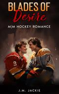 Blades of Desire (Love on the Ice #2) by J.M. Jackie