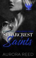 Spearcrest Saints (Spearcrest Kings #3) by Aurora Reed