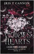 VICIOUS HEARTS (SINNERS OF SEATTLE #2) by Iris T. Cannon