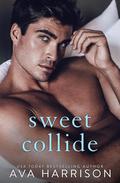 Sweet Collide (Saints Of Redville #1) by Ava Harrison