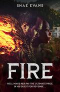 Fire by Shae Evans